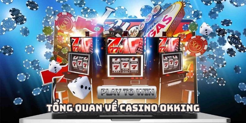 Sân chơi casino hấp dẫn bậc nhất thị trường hiện nay