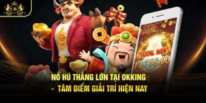 Những ván game được thiết kế hiệu ứng mãn nhãn
